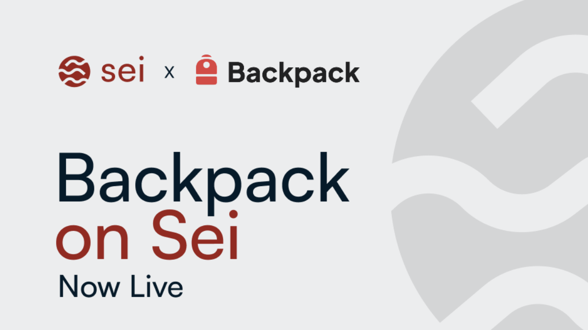 Backpack钱包与交易平台完成Sei网络集成
